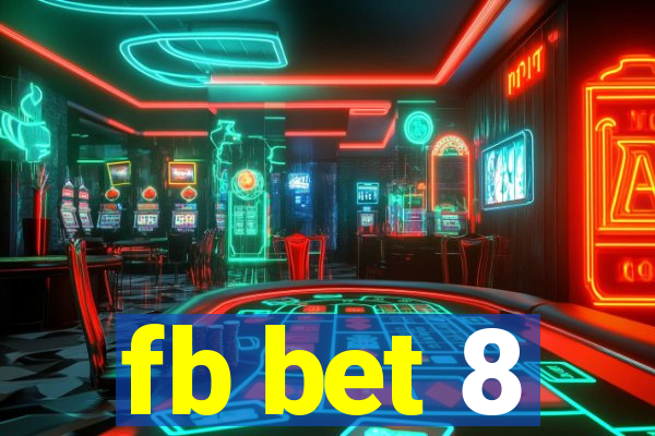 fb bet 8